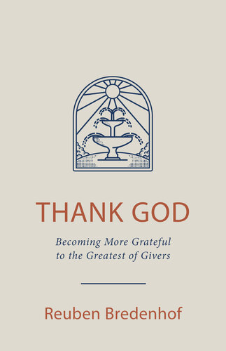 ﻿خدا را شکر: سپاسگزارتر شدن از بزرگ ترین بخشندگان