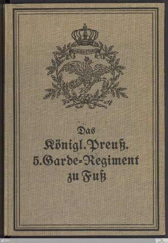 ﻿سلطنتی Preuss ، 5 هنگ نگهبان با پای 1897 - 1918
