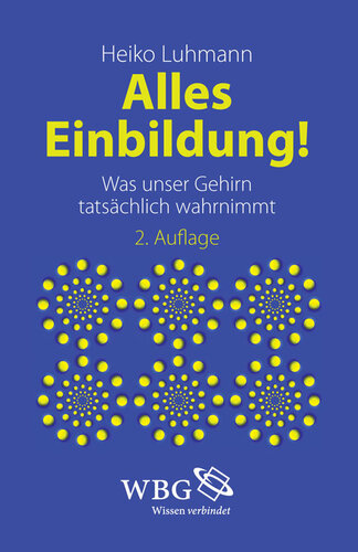 ﻿این همه تخیل است!: آنچه مغز ما در واقع درک می کند