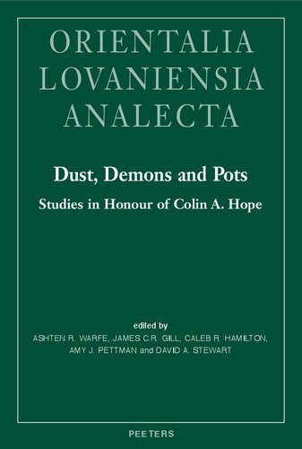 ﻿غبار، شیاطین و گلدان ها: مطالعات به افتخار کالین ا. هوپ (Orientalia Lovaniensia Analecta، 289)