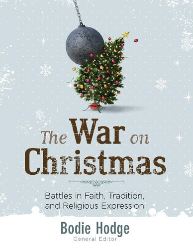 ﻿جنگ در کریسمس: نبرد در ایمان، سنت، و بیان مذهبی