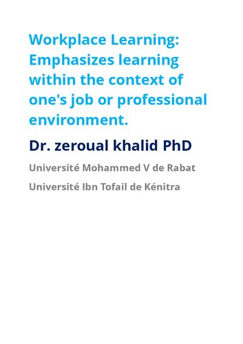 ﻿یادگیری در محل کار: بر یادگیری در چارچوب شغل یا محیط حرفه ای تأکید می کند