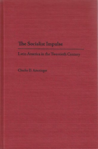 ﻿انگیزه سوسیالیستی: آمریکای لاتین در قرن بیستم