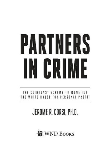 ﻿شرکای جرم؛ طرح کلینتون برای کسب درآمد از کاخ سفید برای سود شخصی