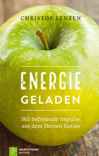 ﻿پرانرژی: 365 تکانه رهایی بخش از قلب خدا