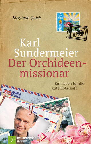 ﻿Karl Sundermeier - Missionar Orchid