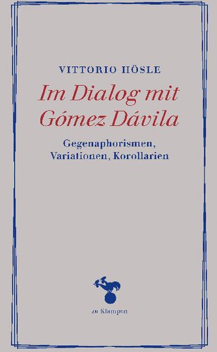 ﻿در گفت و گو با گومز داویلا: ضد عبارات، تغییرات، نتایج