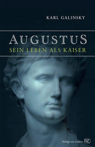 ﻿آگوستوس: زندگی او به عنوان امپراتور