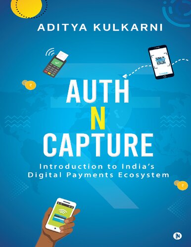 ﻿Auth n Capture: مقدمه ای بر اکوسیستم پرداخت دیجیتال هند