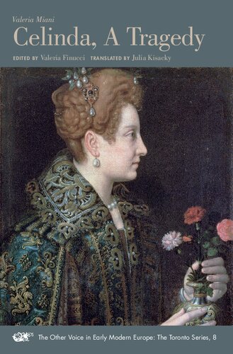 ﻿سلیندا، یک تراژدی: نسخه دو زبانه (جلد 8) (صدای دیگر در اروپای مدرن اولیه: سری تورنتو)