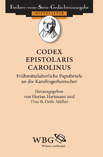 ﻿CODEX CAROLINUS: نامه های پاپ اولیه قرون وسطایی به حاکمان کارولینگر