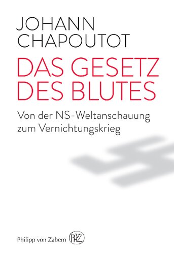 ﻿قانون خون: از دیدگاه جهان نازی تا جنگ نابودی