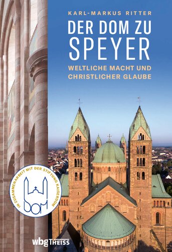 ﻿کلیسای جامع اسپایر: قدرت سکولار و ایمان مسیحی