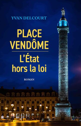 ﻿Place Vendôme: ایالت خارج از قانون