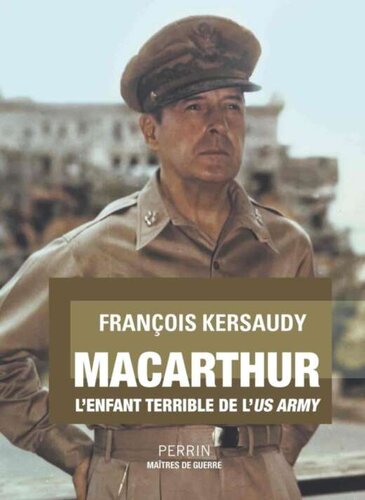 ﻿مک آرتور: فرزند وحشتناک ارتش آمریکا