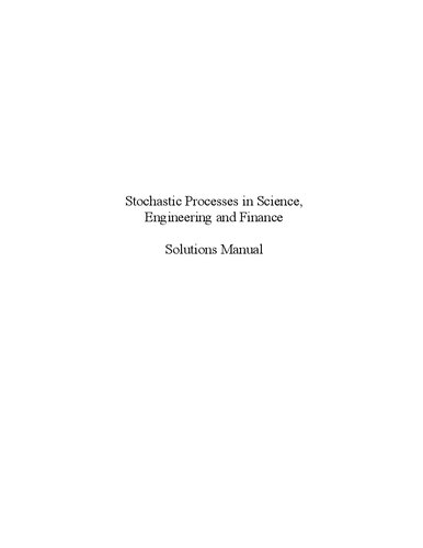 ﻿فرآیندهای تصادفی در علوم، مهندسی و مالی (راه حل ها، راهنمای راه حل های مدرس)
