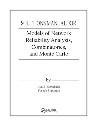 ﻿مدل های قابلیت اطمینان شبکه: تجزیه و تحلیل، ترکیبات و مونت کارلو (راه حل ها، راهنمای راه حل مربی)