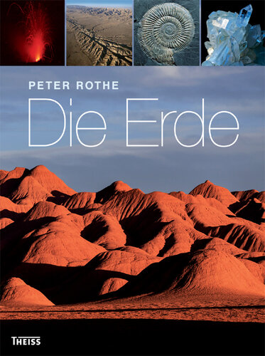 ﻿زمین: همه چیز در مورد تاریخ زمین، زمین لرزه ها، آتشفشان ها، سنگ ها و فسیل ها