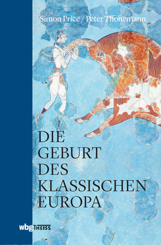 ﻿تولد اروپای کلاسیک: تاریخ باستان از تروا تا آگوستین