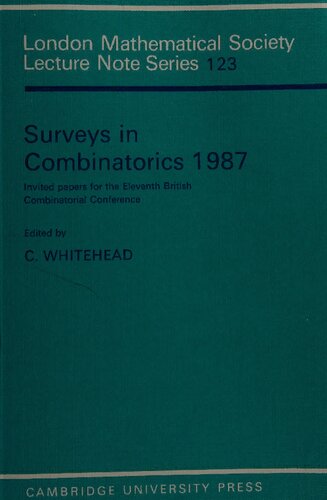 ﻿Surveys in Combinatorics 1987: مقالات دعوت شده برای یازدهمین کنفرانس ترکیبی بریتانیا