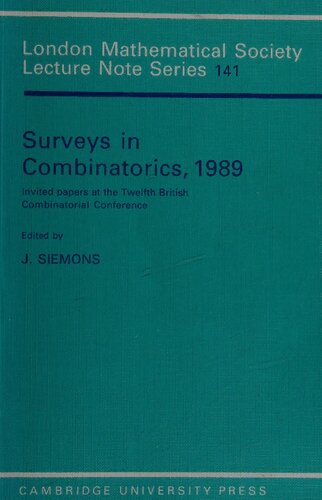﻿Surveys in Combinatorics، 1989: مقالات دعوت شده در دوازدهمین کنفرانس ترکیبی بریتانیا