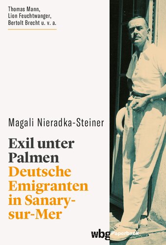 ﻿تبعید زیر درختان خرما: مهاجران آلمانی در Sanary-sur-Mer
