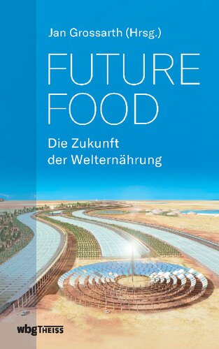 ﻿غذای آینده - آینده تغذیه جهان