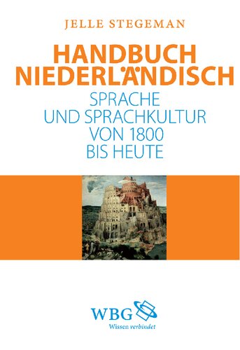 ﻿هندبوک هلندی: زبان و فرهنگ زبانی از 1800 تا امروز