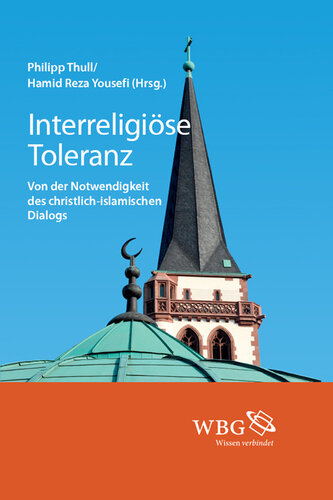 ﻿تساهل بین ادیان: در مورد ضرورت گفتگوی مسیحی و اسلامی