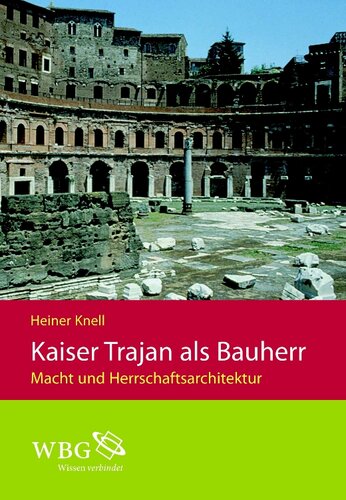 ﻿Knell, Emperor Trajan as Ba...: قدرت و معماری قدرت