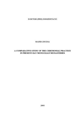 ﻿مطالعه تطبیقی ​​تمرین تشریفاتی در صومعه های امروزی مغولستان (پایان نامه)