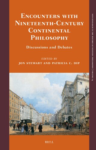 ﻿مواجهه با فلسفه قاره ای قرن نوزدهم: بحث ها و بحث ها (پژوهش های جدید در تاریخ فلسفه غرب، 4)