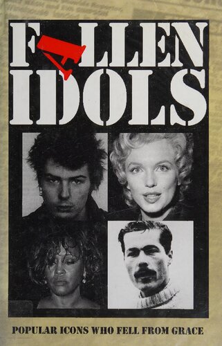 ﻿Fallen Idols: نمادهای محبوبی که از فرط سقوط کردند