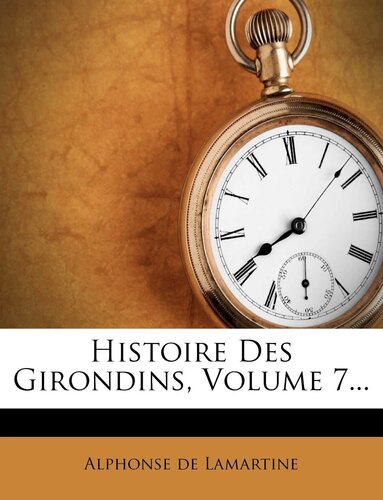 ﻿تاریخچه Girondins Tome 07