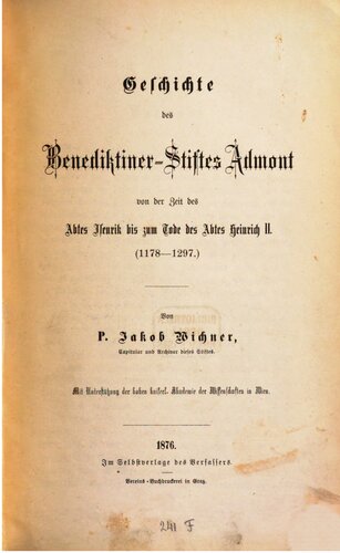﻿تاریخچه صومعه بندیکتین Admont از زمان ابوت ایزنریک تا مرگ ابوت هنری دوم (1177 - 1297)