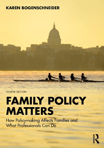 ﻿سیاست خانواده مهم است: سیاست گذاری چگونه بر خانواده ها تأثیر می گذارد و حرفه ای ها چه کاری می توانند انجام دهند