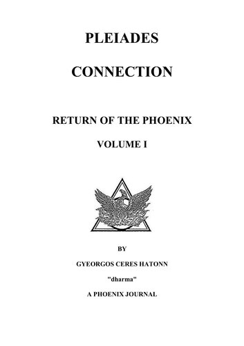 ﻿Pleiades Connection: Return of the Phoenix، جلد 1