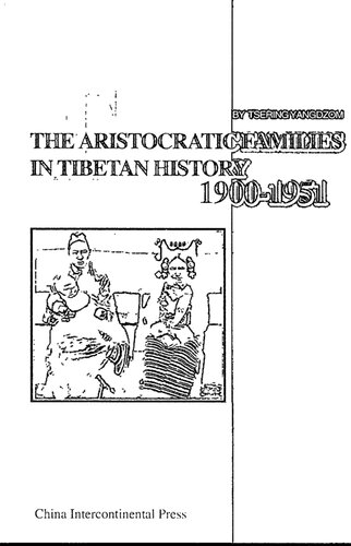 ﻿خانواده های اشرافی در تاریخ تبت 1900-1951