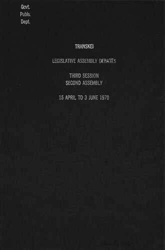 ﻿مناظرات مجلس قانونگذاری ترانسکی. جلسه سوم. مجلس دوم. 15 آوریل 1970 تا 3 ژوئن 1970