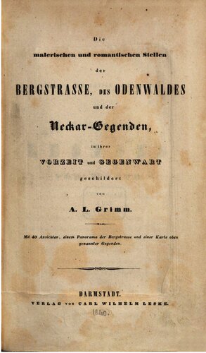 ﻿مکان‌های زیبا و رمانتیک خیابان برگستراس، اودنوالد و نواحی نکار، در گذشته و حال