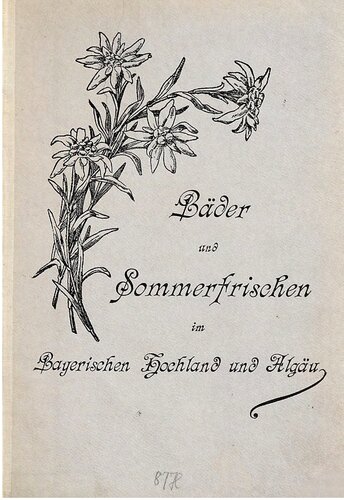 ﻿حمام و استراحتگاه تابستانی در ارتفاعات باواریا و آلگو [Allgäu]