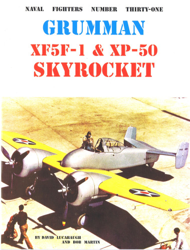 ﻿Grumman XF5F-1 & XP-50 Skyrocket (Naval Fighters 31)