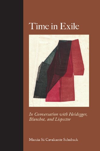 ﻿زمان در تبعید: در گفتگو با هایدگر، بلانشو و لیسپکتور (سریال سانی، تقاطع ها: فلسفه و نظریه انتقادی)