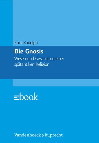 ﻿Gnosis: طبیعت و تاریخ یک دین عتیقه دیر