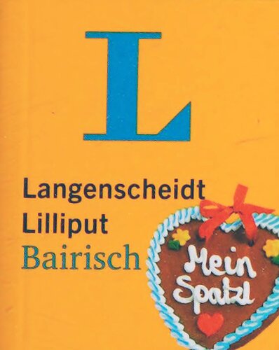 ﻿Langenscheidt Lilliput باواریا - در قالب مینی: باواریایی-آلمانی/آلمانی-باواریایی