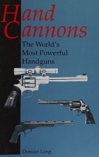 ﻿توپ های دستی: قدرتمندترین تفنگ های دستی جهان