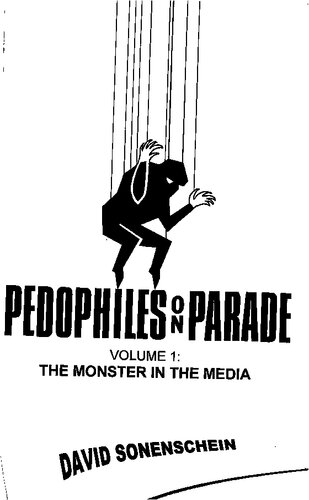 ﻿Pedophiles on Parade v. 1. هیولا در رسانه ها