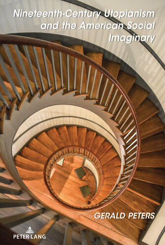 ﻿اتوپیانیسم قرن نوزدهم و تخیل اجتماعی آمریکا