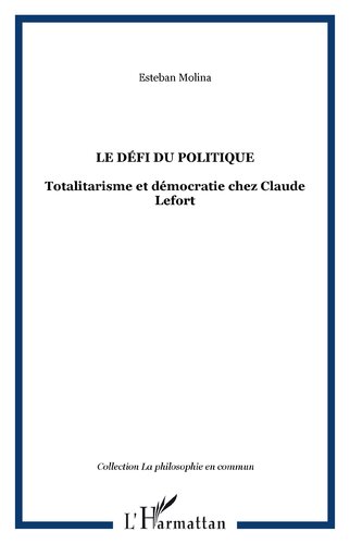 ﻿چالش سیاست: توتالیتاریسم و ​​دموکراسی در کلود لفور
