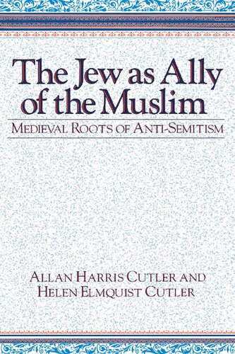 ﻿یهودی به عنوان متحد مسلمانان: ریشه های قرون وسطایی یهودی ستیزی